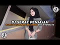 DJ SERAT PENJAJAH STYLE KONDANG KAWULO CILIK PODO NELONGSO VIRAL TIKTOK 2025