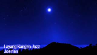 Download lagu Joe rian - Layang kangen versi jazz cover Didi kempot mp3 Download lagu Joe rian - Layang kangen versi jazz cover Didi kempot mp3