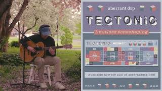 Video thumbnail for Introducing Tectonic by Aberrant DSP
