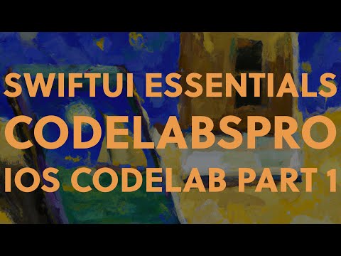 SwiftUI Essentials - iOS Development Basics CodeLab - Part 1