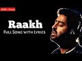 Arijit Singh: Raakh Full song | Tanishk Bagchi | Shubh Mangal Zyada Saavdhan  - 25 MIN