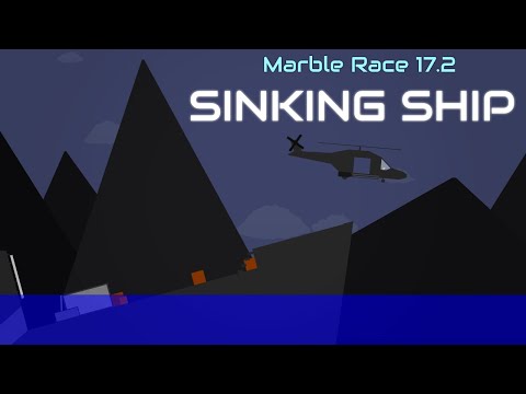 Marble Race 17.2 - Sinking Ship