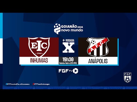 Inhumas x Anápolis - Goianão Novo Mundo 2026 - 4ª rodada