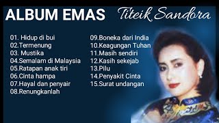 Download lagu Album Emas TITIEK SANDORA: Hidup di bui. Termenung. Mustika mp3