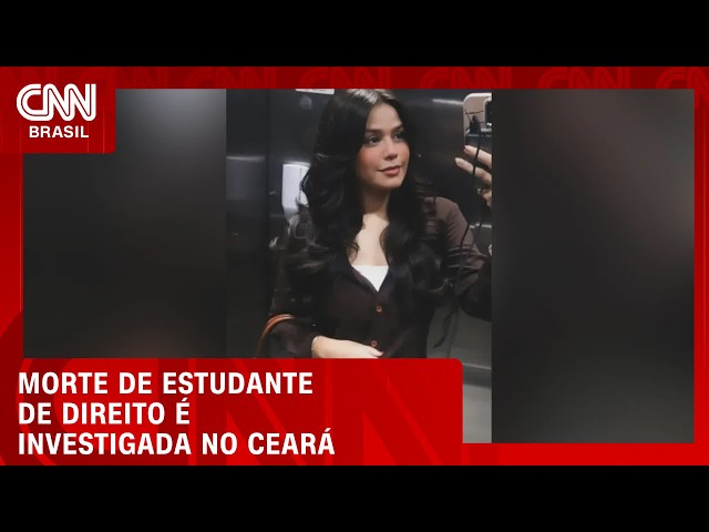 Polícia Civil investiga morte de estudante de direito em condomínio no CE | LIVE CNN