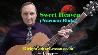 Kirby Covers Sweet Heaven - Norman Blake