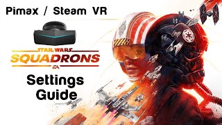 Star Wars Squadrons Pimax & Steam VR Settings / Performance Guide