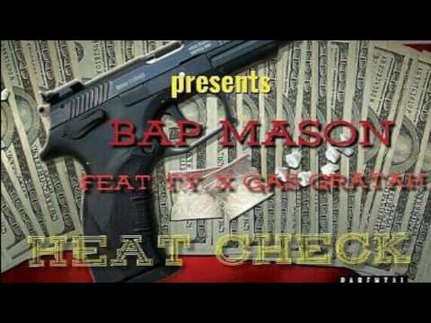 Bap mason -heat check(feat.ty & gas gratah) prod.eden fresh