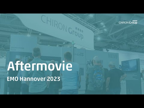 The CHIRON Group at EMO Hannover 2023