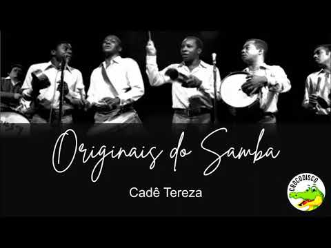 Originais Do Samba - Cadê Tereza