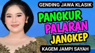 Download lagu PANGKUR PALARAN JANGKEP PITUTUR LUHUR GENDING JAWA KLASIK KAGEM JAMPI SAYAH. mp3