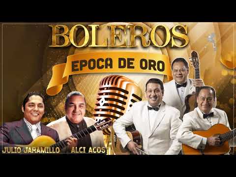Trio Los Panchos, ALCI ACOSTA Y JULIO JARAMILLO 🎶🎻Sus Mejores Boleros Inmortales || Boleros De Oro