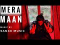 Mera Maan Indian Rap Video AGGR3SSION VKT X Sanxx
