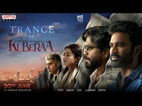 Trance of Kuberaa - Teaser | Nagarjuna, Dhanush, Rashmika | DSP | Sekhar Kammula |In Cinemas June 20 Teluguvoice