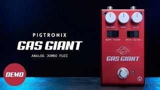 Video thumbnail for Pigtronix Gas Giant | Analog Jumbo Fuzz | Official Demo by Pigtronix