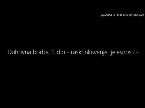 Duhovna borba, 1. dio - raskrinkavanje tjelesnosti -