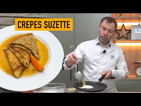 SECRETS TO PERFECTING FRENCH CREPES SUZETTE