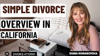 Simple Divorce Overview in California