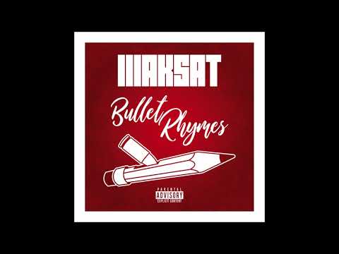 Maksat67 - Bullet Rhymes