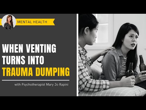 When Venting Turns into Trauma Dumping