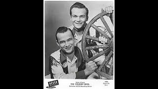 Wilburn Brothers - Go Away With Me 1956