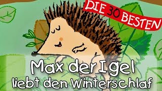 Max, der Igel, liebt den Winterschlaf - Winterlieder zum Mitsingen || Kinderlieder