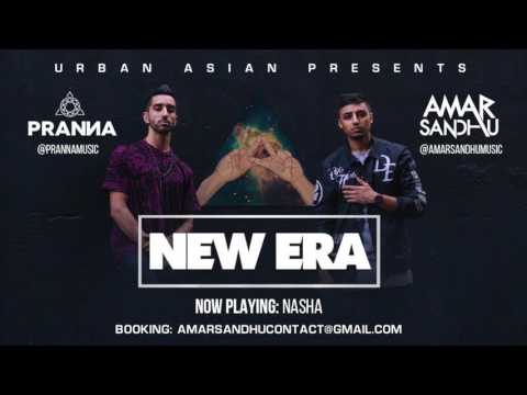 03 - Amar Sandhu & PRANNA - Nasha