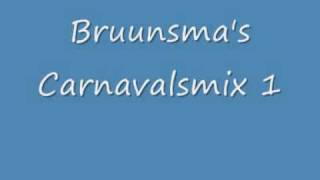 Bruunsma's Carnavalsmix 2010 Deel 1