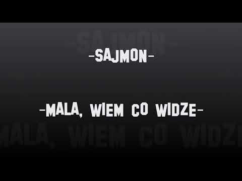 Sajmon - Mała, wiem co widzę