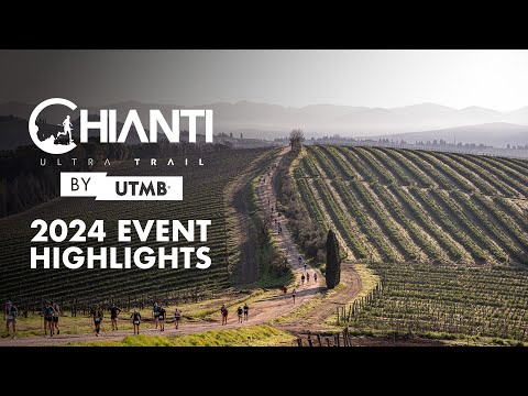 Chianti Ultra Trail by UTMB | 2024 Event best of