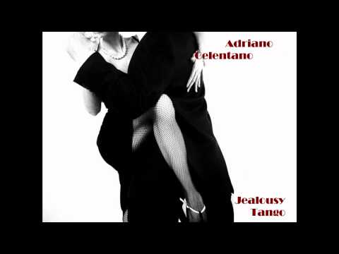 Adriano Celentano  Jealousy Tango