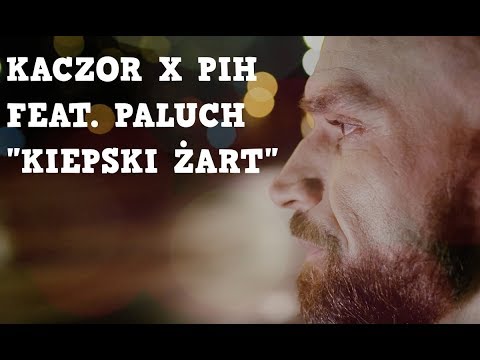 Kaczor x Pih - Kiepski Żart ft. Paluch (prod. The Returners) ZŁA KREW EP OFFICIAL VIDEO