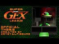 Super Gex League Official Theme Gex 2 Enter The Gecko Remix
