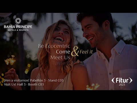 Nos vemos en Fitur 2023 | Bahia Principe Hotels & Resorts