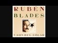 Ruben Blades -Juana Mayo