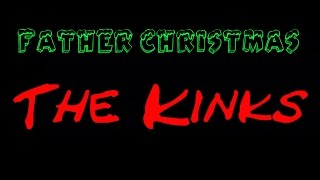 Father Christmas  -The Kinks  ( lyrics )
