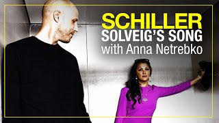 SCHILLER // OPUS: &quot;SOLVEIG&#39;S SONG&quot; // with Anna Netrebko