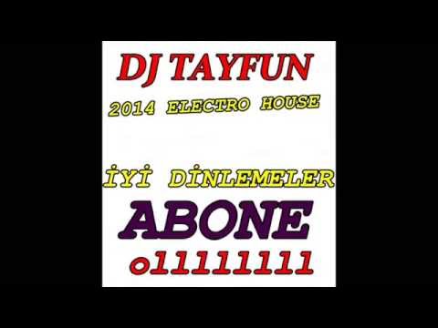 Dj Tayfun - Electro HOUSE | 2014