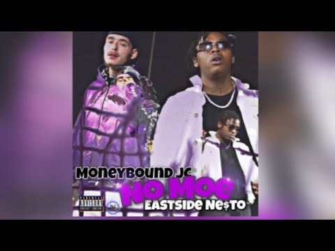 MoneyBound Jc Feat. Eastside Ne$to - No Moe (OFFICIAL MUSIC VIDEO) Shot by @ RikAShay visuals #2020