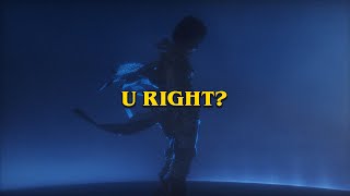 U RIGHT? Music Video