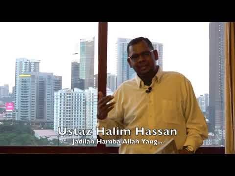 [RINGKAS]20190713 Ustaz Halim Hassan : Jadilah Hamba Allah Yang...