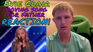 Evie Clair: Teen Performs Moving Song For Father Battling Cancer - America&#39;s Got Talent REACTION!