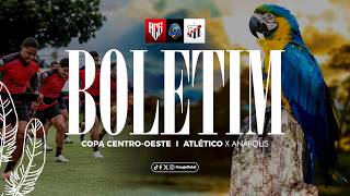 🇹🇹 BOLETIM DO DRAGÃO: ATLÉTICO X ANÁPOLIS