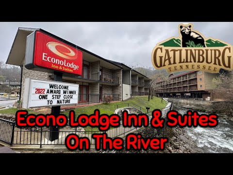 Econo Lodge Inn & Suites On The River Review-Gatlinburg Tn (Award Winner)