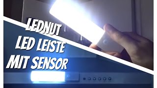 Licht muss her - LEDNut LED Licht mit Bewegungsmelder für Bad, Flur, Schrank, usw  sehr praktisch