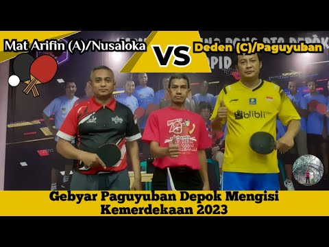 Mat Arifin (A)/Nusaloka vs Deden (C)/Paguyuban || Turnamen Gebyar Paguyuban Depok 2023