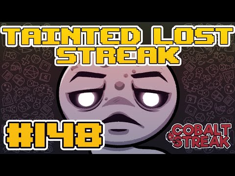 TAINTED LOST STREAK #148 [The Binding of Isaac: Repentance]