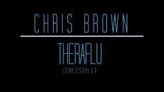 Chris Brown - Theraflu (Freestyle)
