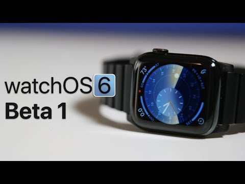 watchOS 6 Beta 1 - What's New?