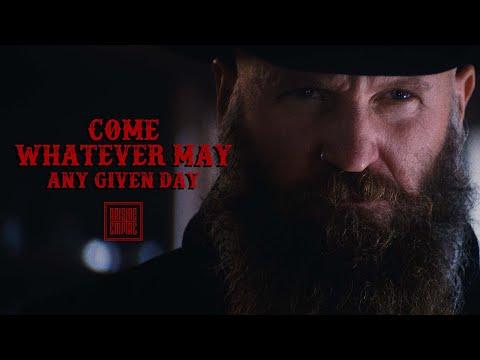ANY GIVEN DAY - Come Whatever May (OFFICIAL VIDEO)